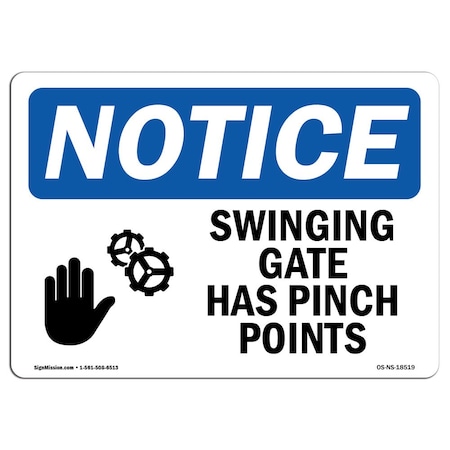 OSHA Notice Sign, Swinging Gate Has Pinch Points With Symbol, 10in X 7in Decal